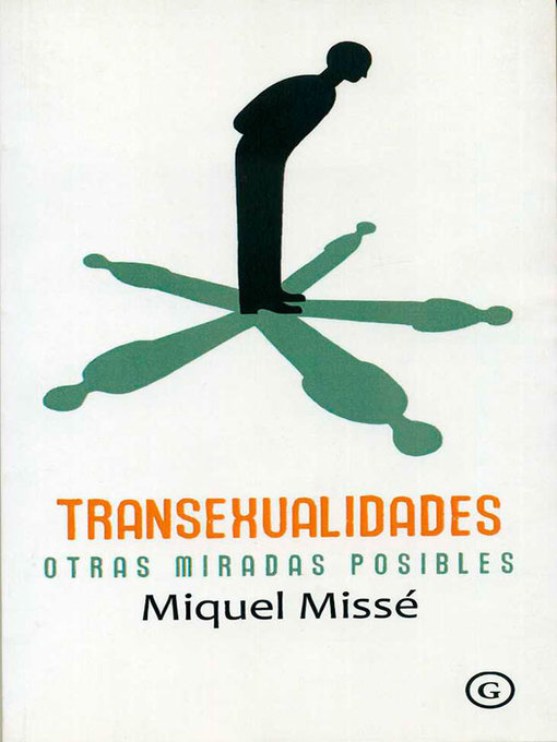 Title details for Transexualidades. Otras miradas posibles by Miquel Missé - Available
